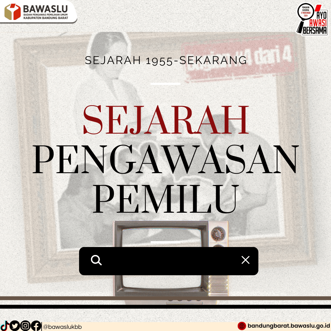 Sejarah Pengawasan Pemilu di Indonesia